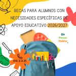 Becas para Alumnos con Necesidades Específicas de Apoyo Educativo 2026/2027