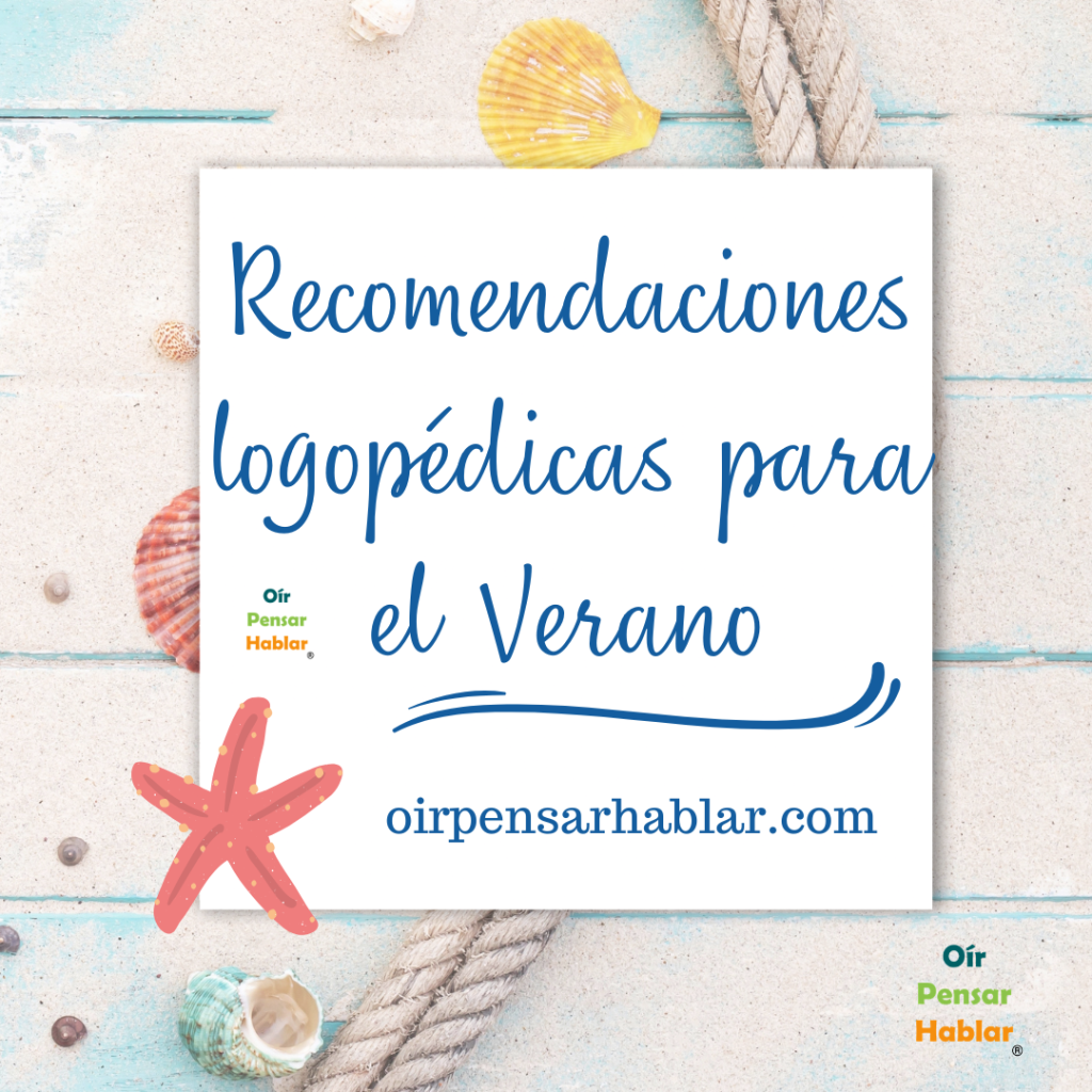 Recomendaciones Verano Oir Pensar Hablar
