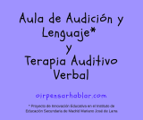 Aula de Audición y Lenguaje y Terapia Auditivo Verbal