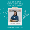 LSLS Certificada en Terapia Auditivo Verbal por AG Bell
