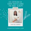LSLS Certificada en Terapia Auditivo Verbal por AG Bell