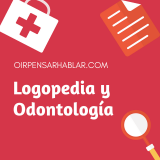 Logopedia y Odontología
