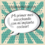 Mi primer mes escuchando con mi implante